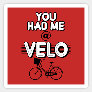 Cool Retro Cycling Quote Movie Inspired Valentine Gift For Cyclist Magnet